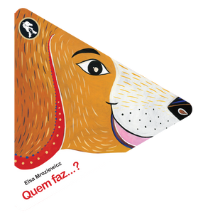 capa do Livro sobre animais e os sons que fazem "Quem Faz…? "