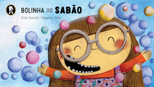 Capa do livro infantil "Bolinha de sabão" que é uma adaptação da música tradicional