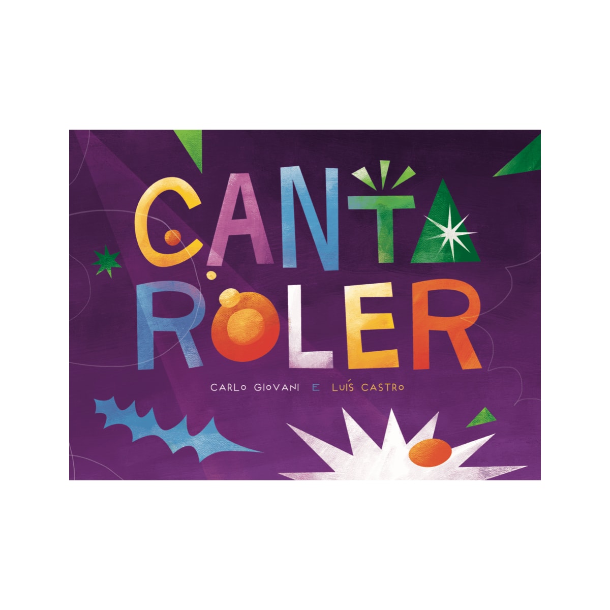 capa do livro Musical para Explorar Sons, Voz e Criatividade "Cantaroler"