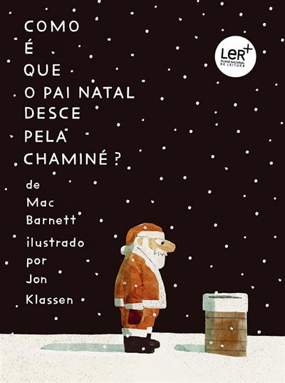 "Como É Que o Pai Natal Desce pela Chaminé?" de Mac Barnett e Jon Klassen | Livro Infantil de Natal