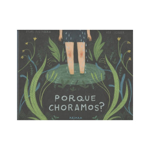 capa do livro infantil sobre emoções "Porque choramos?" 
